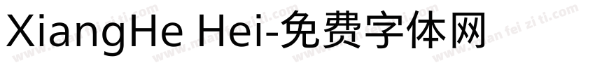 XiangHe Hei字体转换